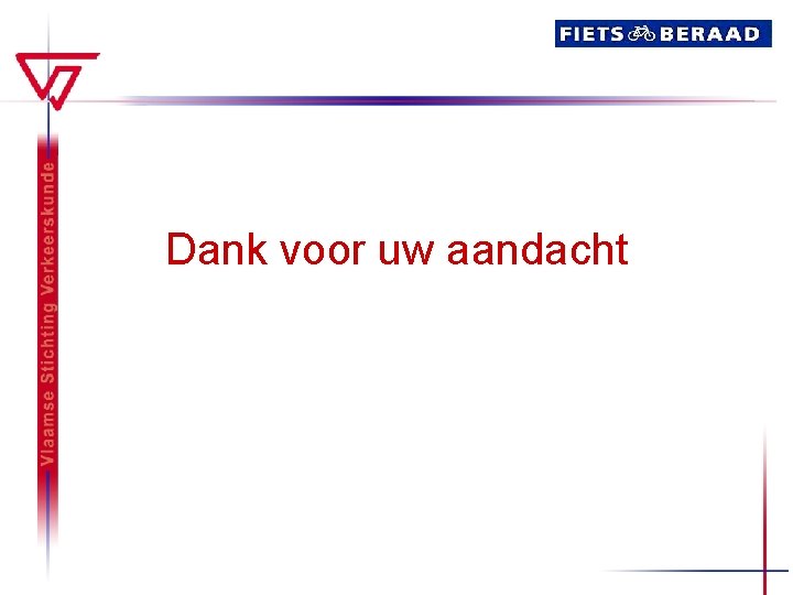 Dank voor uw aandacht 