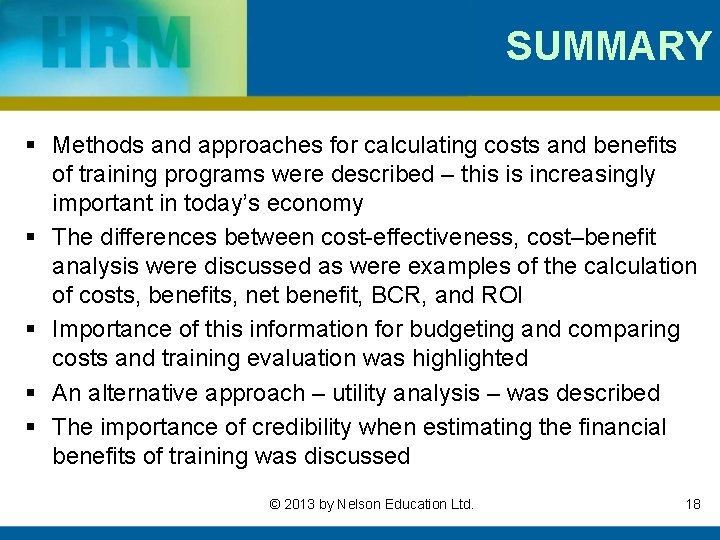 SUMMARY § Methods and approaches for calculating costs and benefits of training programs were