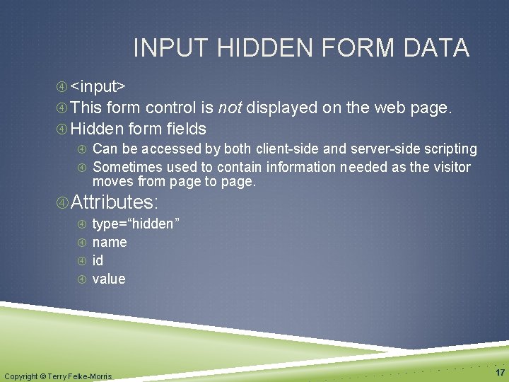 INPUT HIDDEN FORM DATA <input> This form control is not displayed on the web