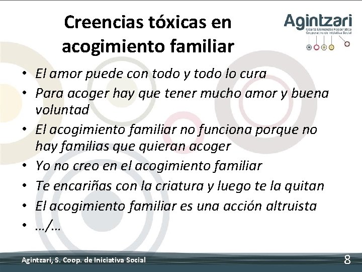 Creencias tóxicas en acogimiento familiar • El amor puede con todo y todo lo