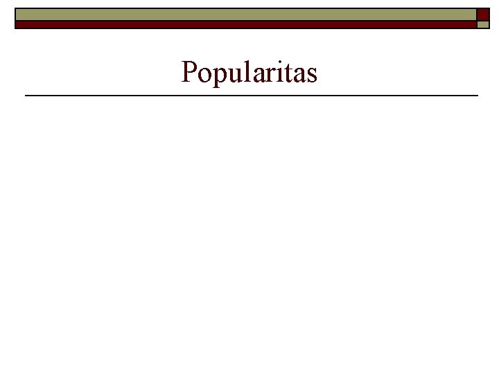 Popularitas 