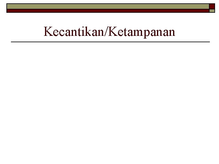 Kecantikan/Ketampanan 