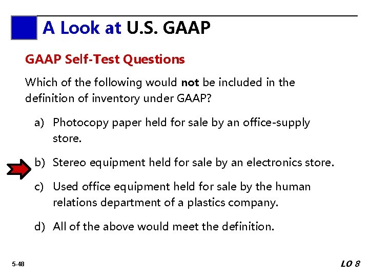 A Look A at. Look U. S. GAAP at IFRS GAAP Self-Test Questions Which