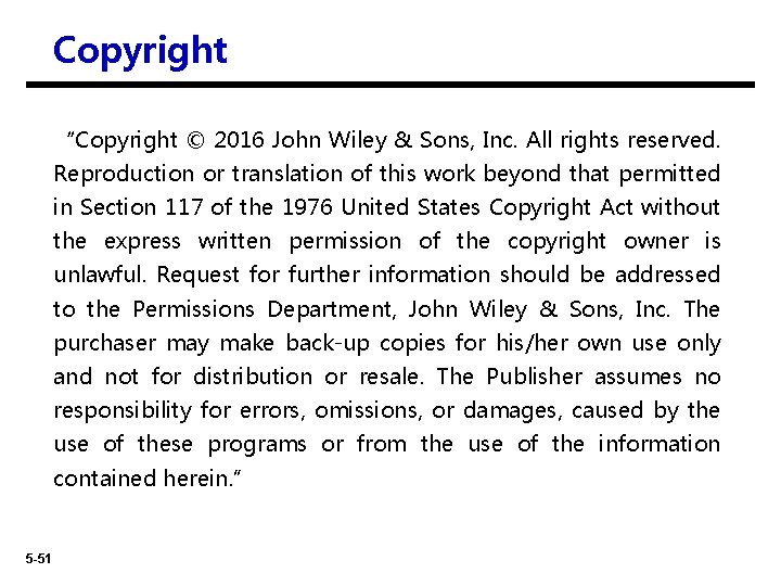 Copyright “Copyright © 2016 John Wiley & Sons, Inc. All rights reserved. Reproduction or