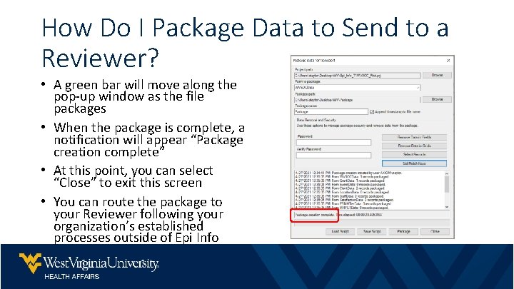 How Do I Package Data to Send to a Reviewer? • A green bar