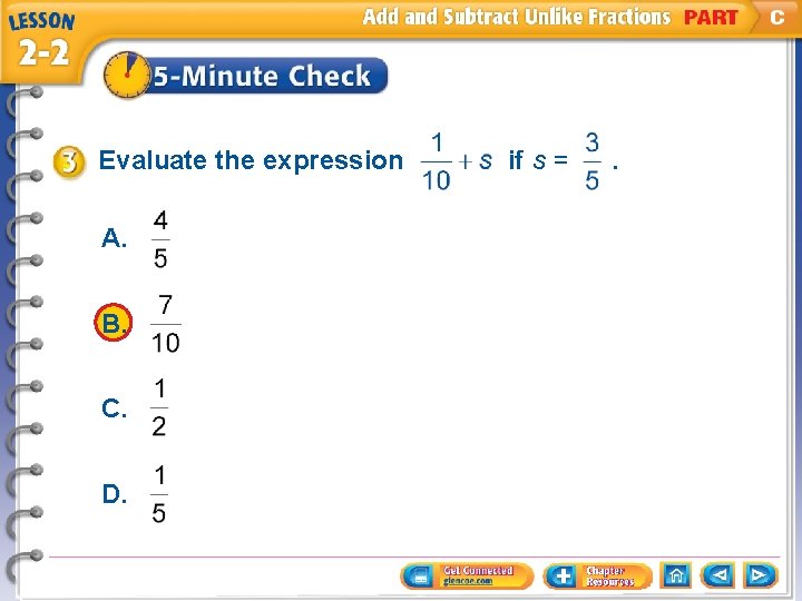 Evaluate the expression A. B. C. D. if s = . 
