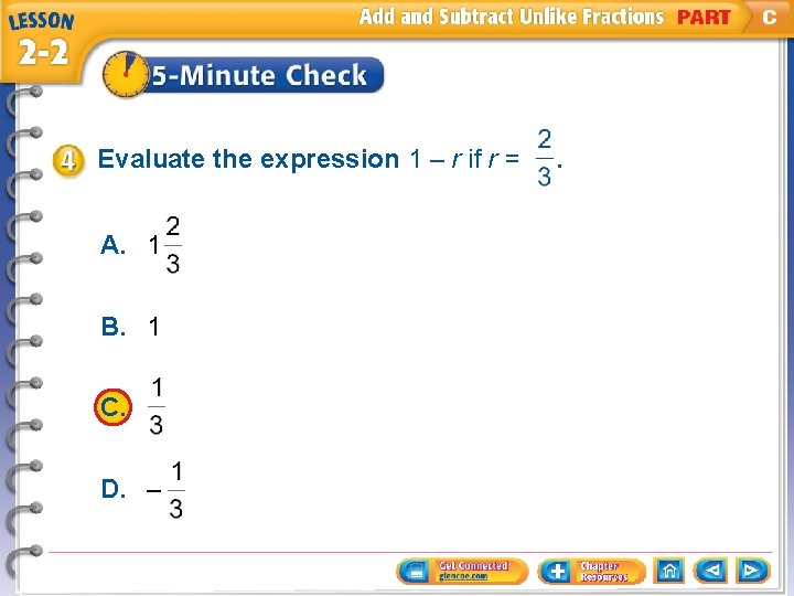 Evaluate the expression 1 – r if r = A. 1 B. 1 C.