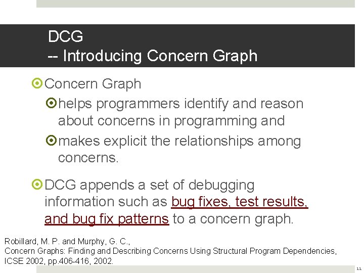 DCG -- Introducing Concern Graph helps programmers identify and reason about concerns in programming