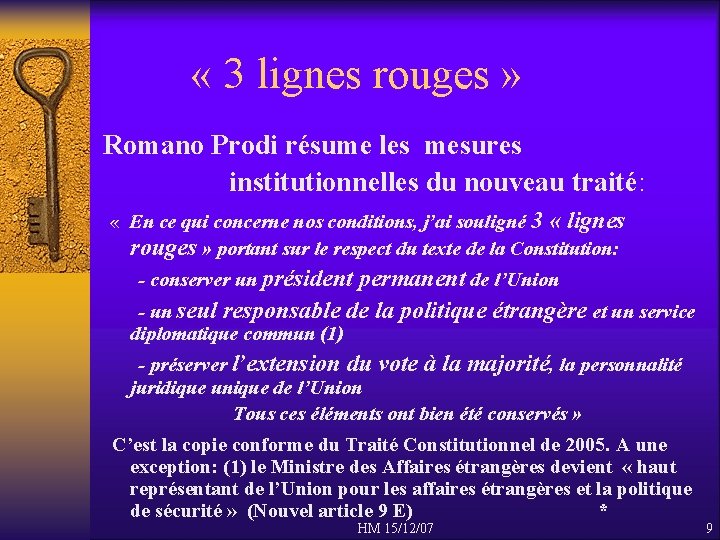  « 3 lignes rouges » Romano Prodi résume les mesures institutionnelles du nouveau