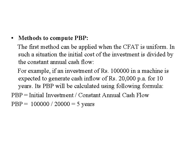  • Methods to compute PBP: The first method can be applied when the