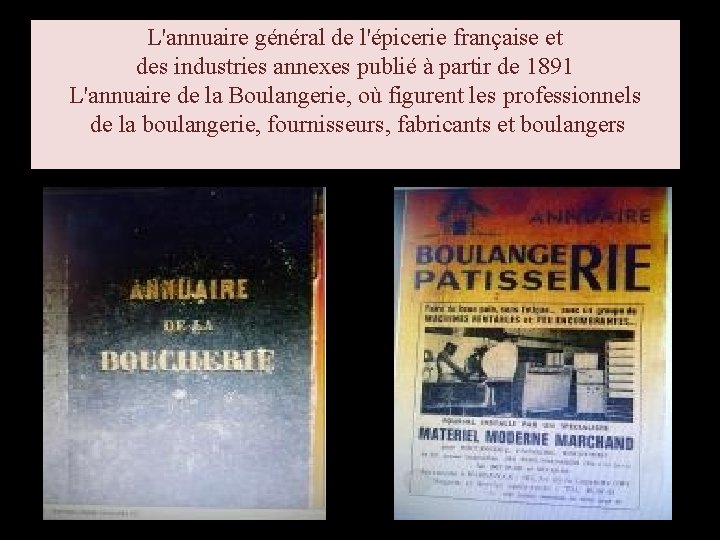 L'annuaire général de l'épicerie française et des industries annexes publié à partir de 1891
