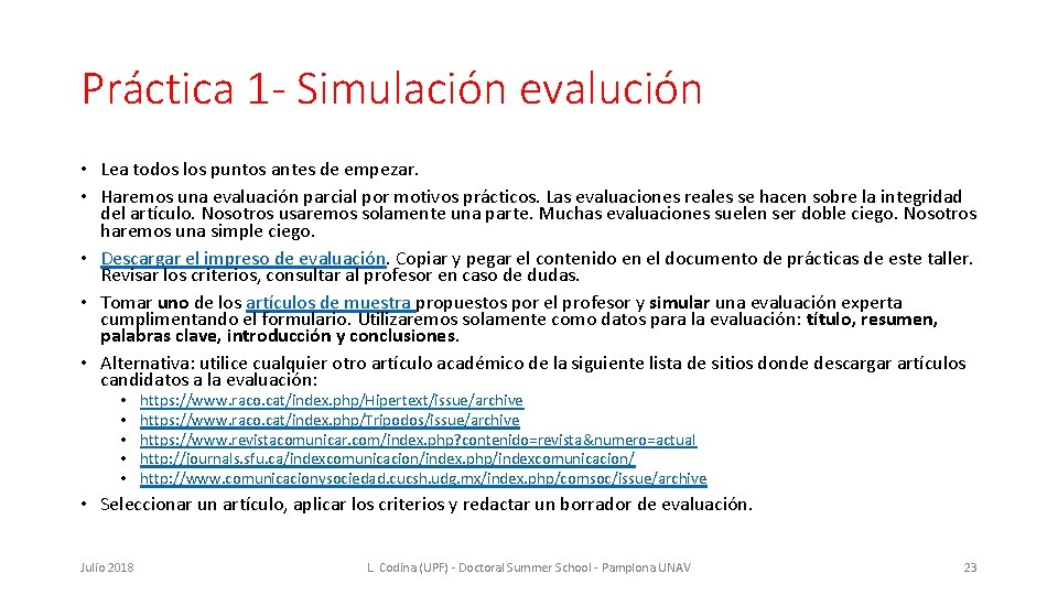 Práctica 1 - Simulación evalución • Lea todos los puntos antes de empezar. •