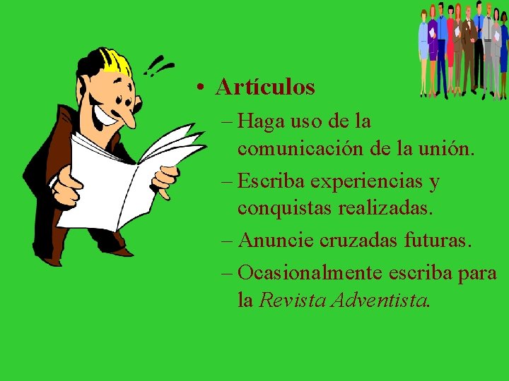  • Artículos – Haga uso de la comunicación de la unión. – Escriba