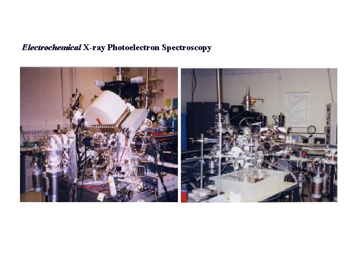 Electrochemical X-ray Photoelectron Spectroscopy Univ. of Illinois 