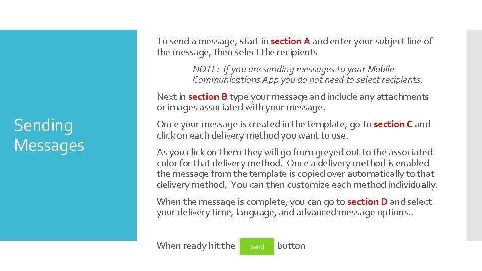 To send a message, start in section A and enter your subject line of