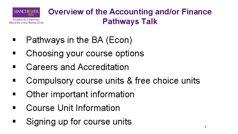 Overview of the Accounting and/or Finance Pathways Talk § Pathways in the BA (Econ)