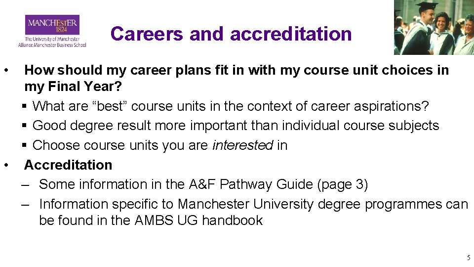 Careers and accreditation • How should my career plans fit in with my course