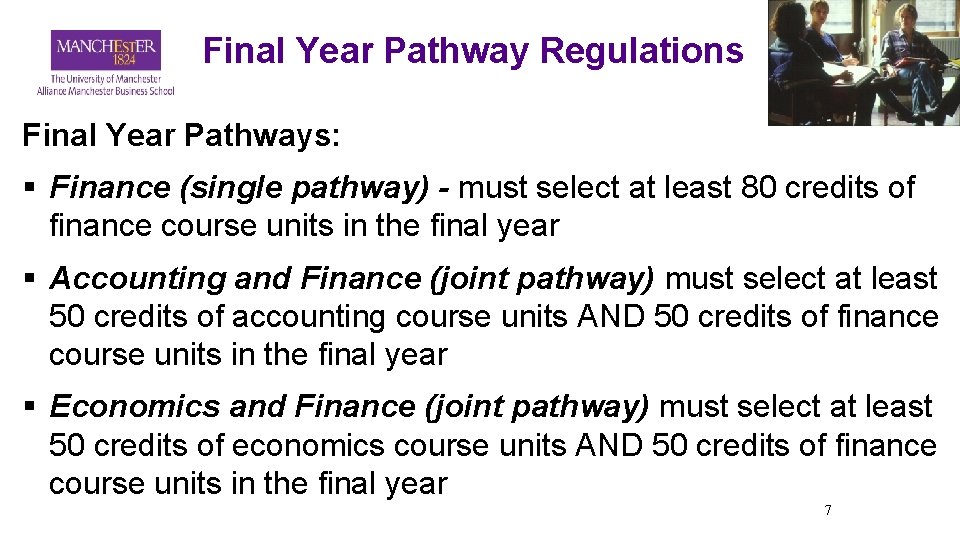 Final Year Pathway Regulations Final Year Pathways: § Finance (single pathway) - must select