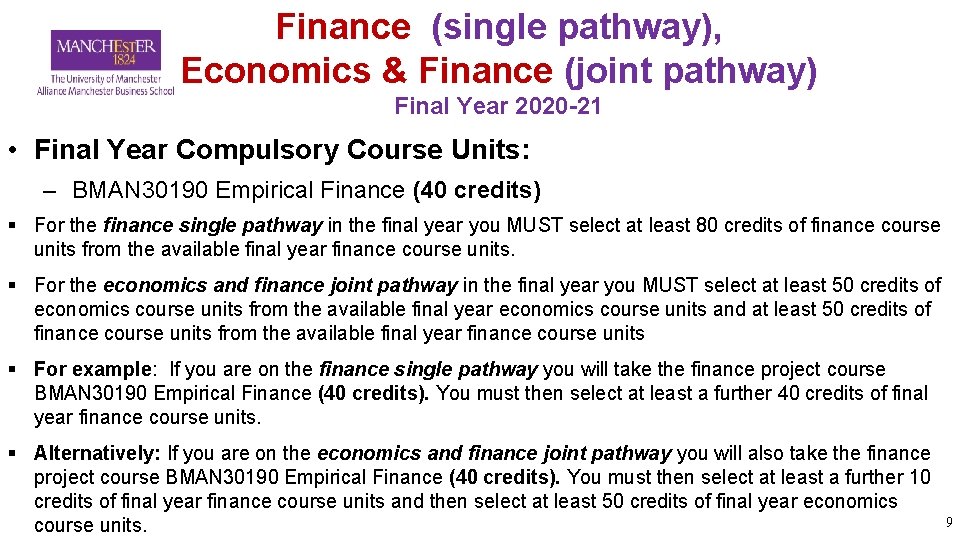 Finance (single pathway), Economics & Finance (joint pathway) Final Year 2020 -21 • Final