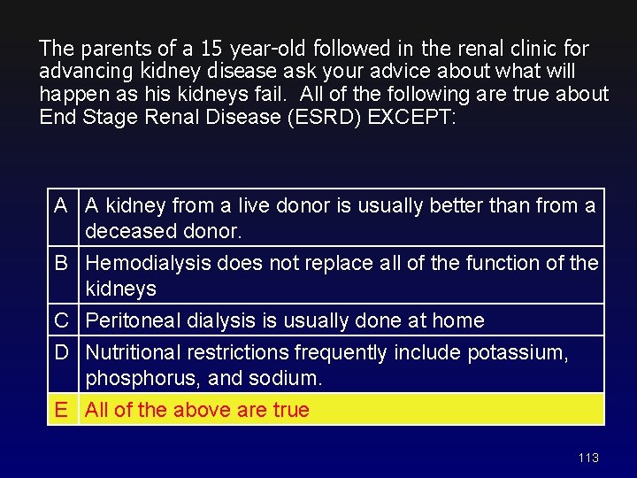 The parents of a 15 year-old followed in the renal clinic for advancing kidney