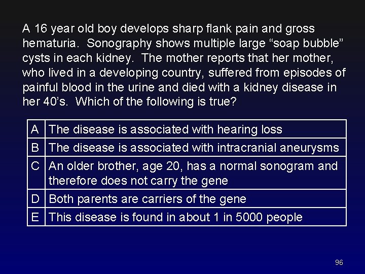 A 16 year old boy develops sharp flank pain and gross hematuria. Sonography shows