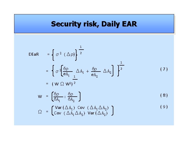 Security risk, Daily EAR 1 DEa. R = σ2 (Δ ) 2 1 =