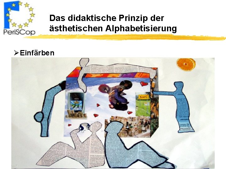 Das didaktische Prinzip der ästhetischen Alphabetisierung ØEinfärben 