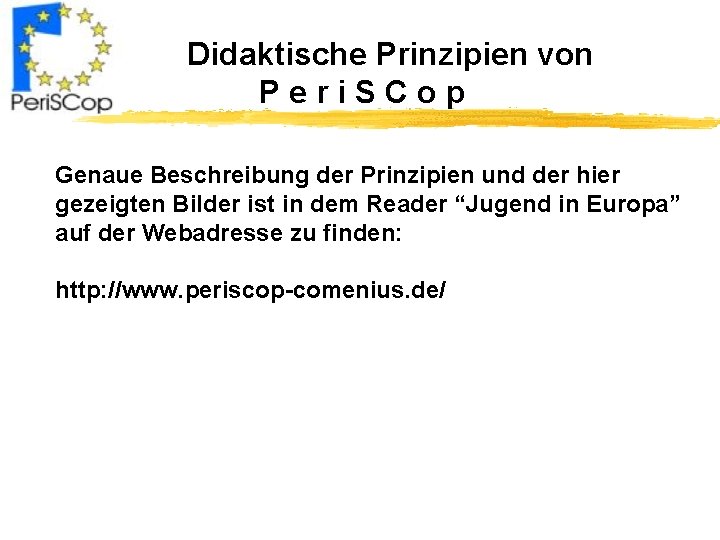 Didaktische Prinzipien von Peri. SCop Genaue Beschreibung der Prinzipien und der hier gezeigten Bilder