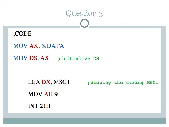 Question 3 