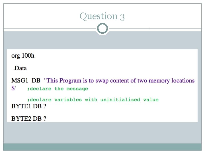 Question 3 