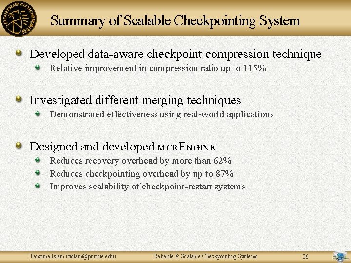 Summary of Scalable Checkpointing System Developed data-aware checkpoint compression technique Relative improvement in compression Summary of Scalable Checkpointing System Developed data-aware checkpoint compression technique Relative improvement in compression
