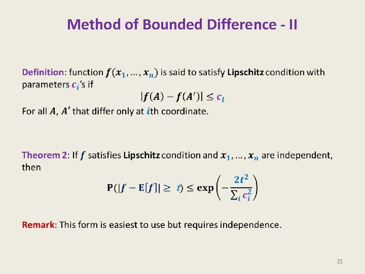 Method of Bounded Difference - II • 21 