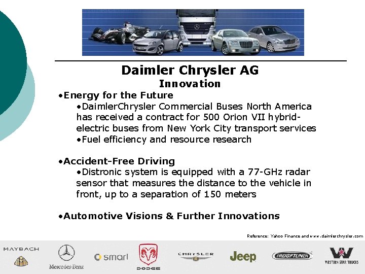 Daimler Chrysler AG Innovation • Energy for the Future • Daimler. Chrysler Commercial Buses