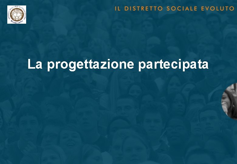 La progettazione partecipata 