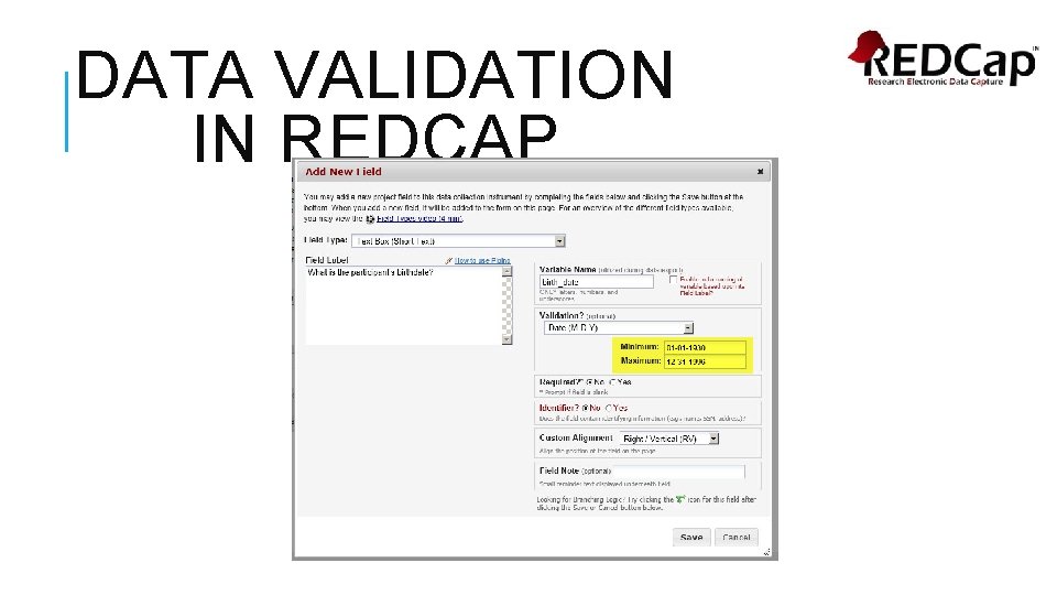 DATA VALIDATION IN REDCAP 