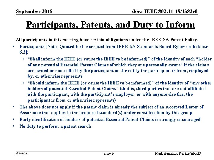 September 2018 doc. : IEEE 802. 11 -18/1382 r 0 Participants, Patents, and Duty