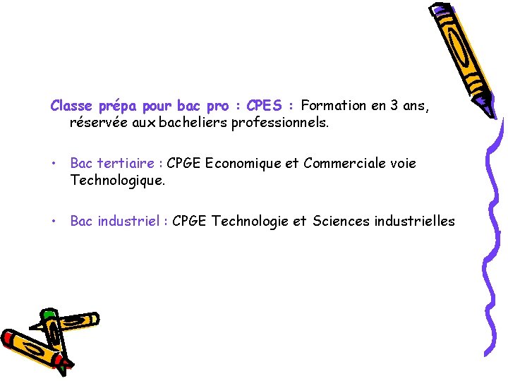 Classe prépa pour bac pro : CPES : Formation en 3 ans, réservée aux