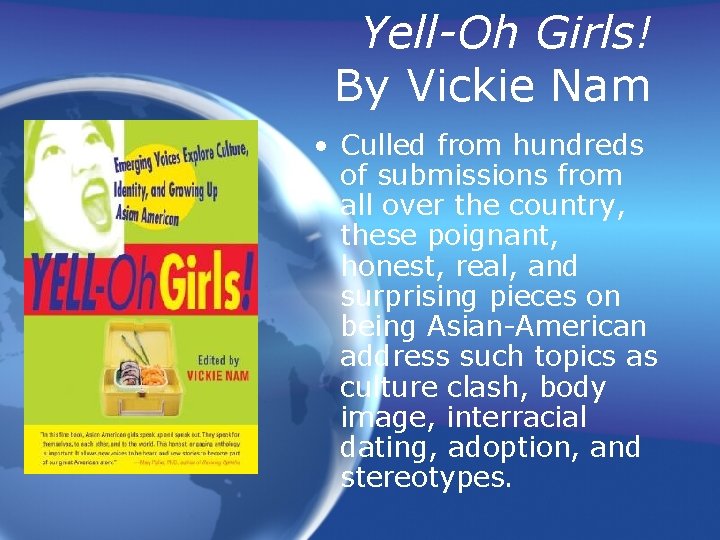 Yell-Oh Girls! By Vickie Nam • Culled from hundreds of submissions from all over
