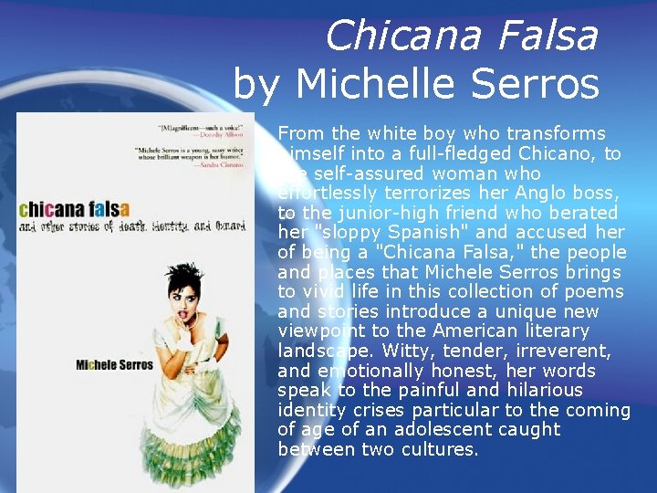 Chicana Falsa by Michelle Serros • From the white boy who transforms himself into