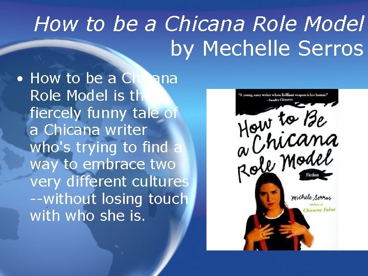 How to be a Chicana Role Model by Mechelle Serros • How to be