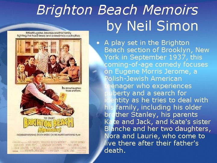 Brighton Beach Memoirs by Neil Simon • A play set in the Brighton Beach