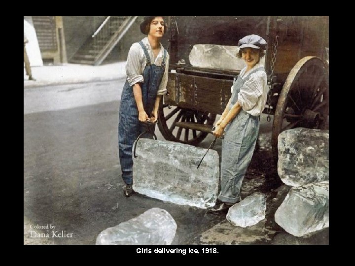 Girls delivering ice, 1918. 