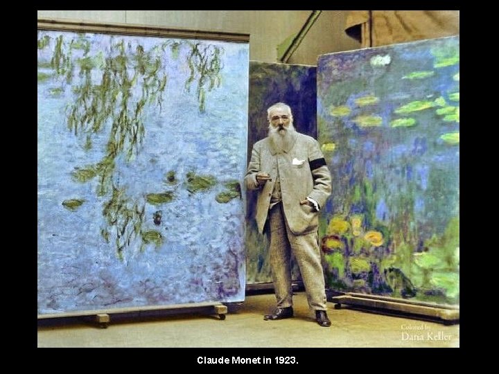 Claude Monet in 1923. 