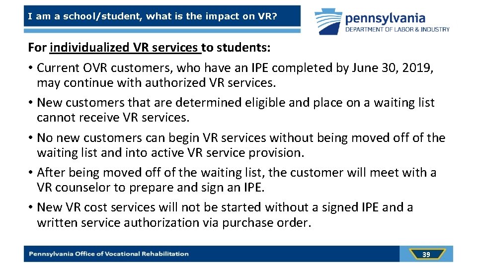 I am a school/student, what is the impact on VR? For individualized VR services