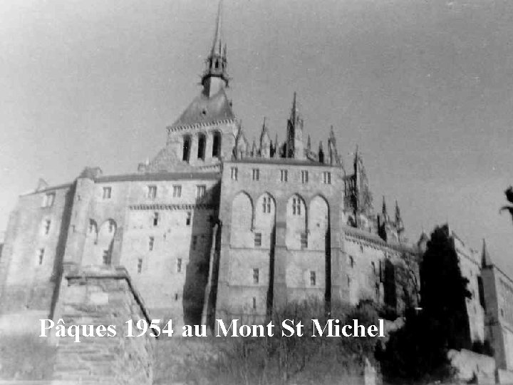 Pâques 1954 au Mont St Michel 