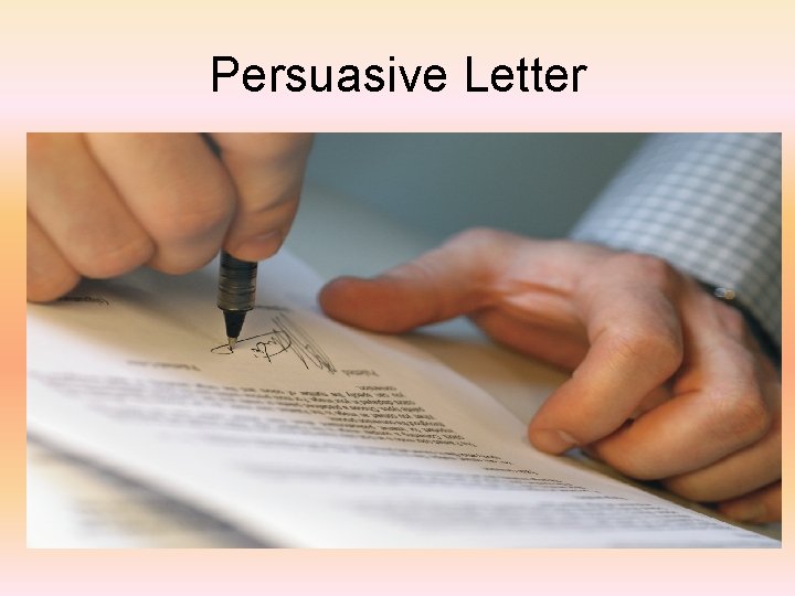 Persuasive Letter 