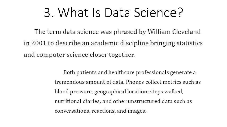 3. What Is Data Science? 