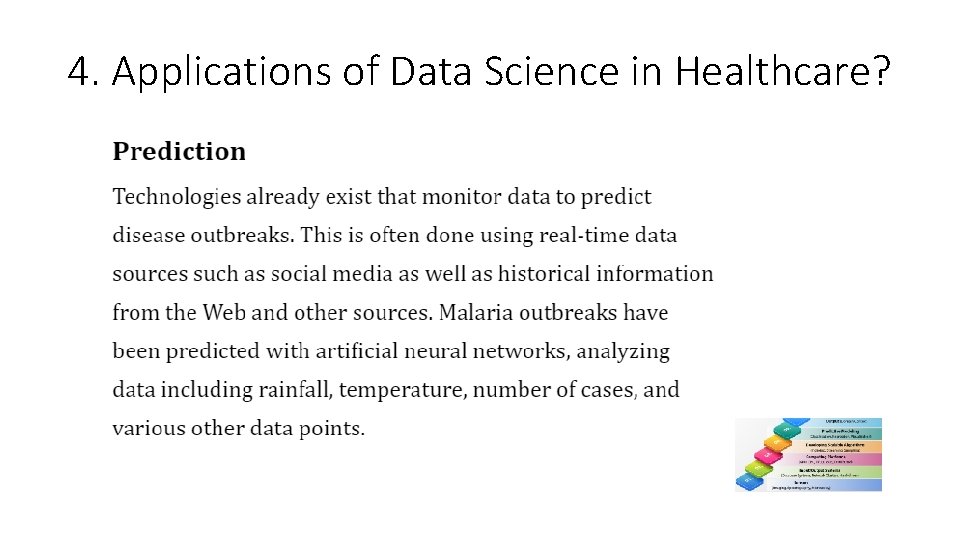 4. Applications of Data Science in Healthcare? 