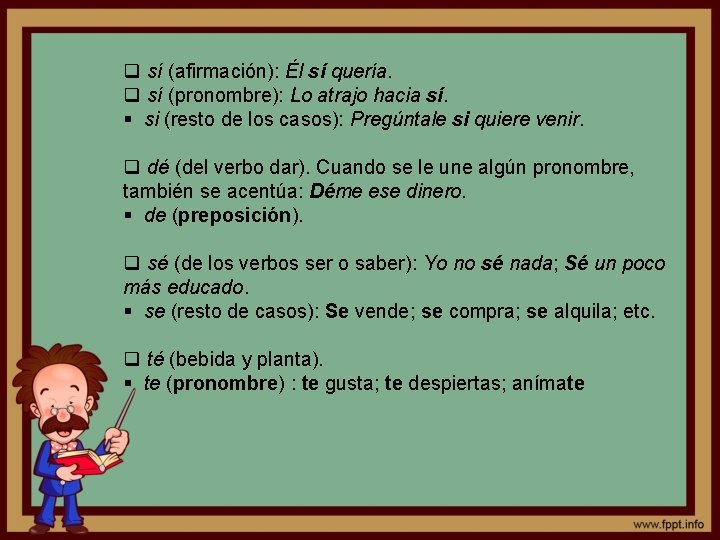 q sí (afirmación): Él sí quería. q sí (pronombre): Lo atrajo hacia sí. § q sí (afirmación): Él sí quería. q sí (pronombre): Lo atrajo hacia sí. §