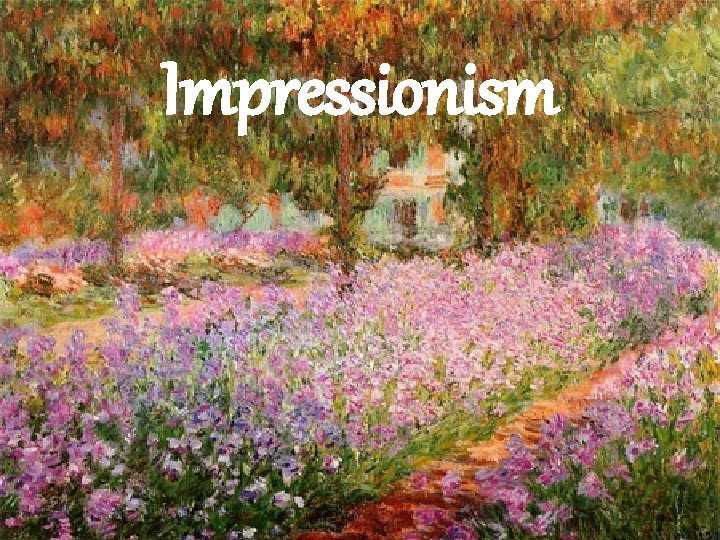 Impressionism 